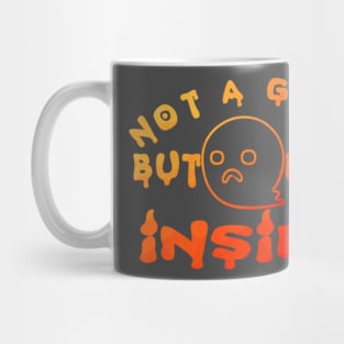 Not A Ghost But Dead Inside Mug